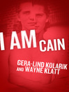 Cover image for I Am Cain